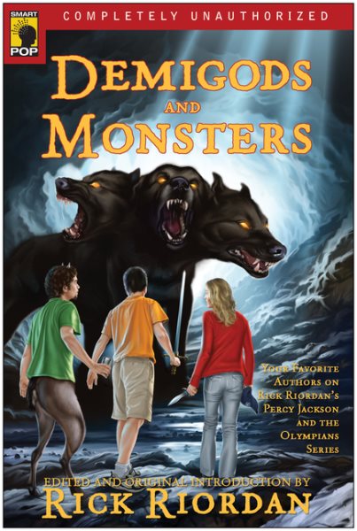 Demigods and Monsters: Your Favorite Authors on Rick Riordan's Percy Jackson and the Olympians Series cover