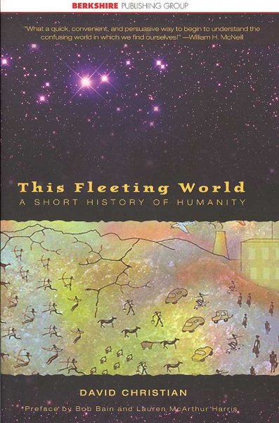 This Fleeting World: A Short History of Humanity (AP World History & Teachers' Edition) cover
