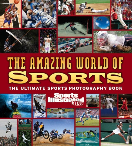 Sports Illustrated Kids: The Amazing World of Sports cover