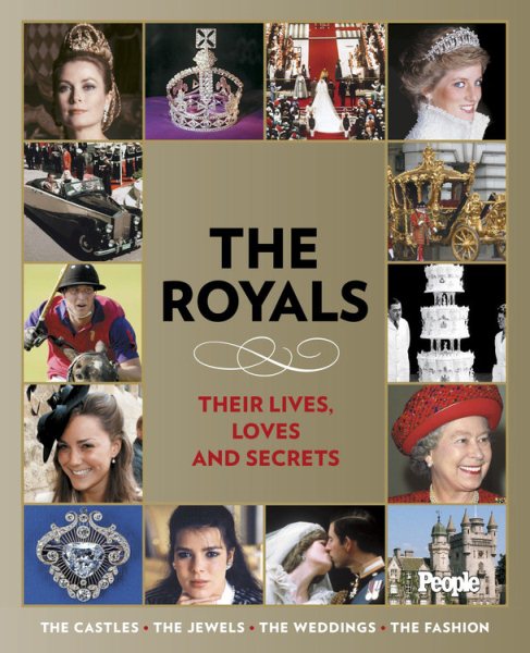 People: The Royals: Their Lives, Loves, and Secrets cover