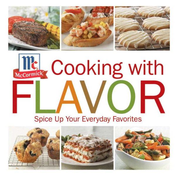 Cooking with Flavor: Spice Up Your Everday Favorites cover