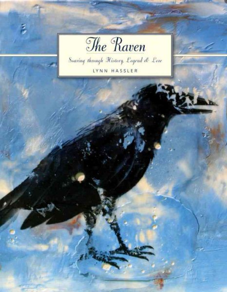 The Raven: Soaring Through History, Legend, & Lore cover