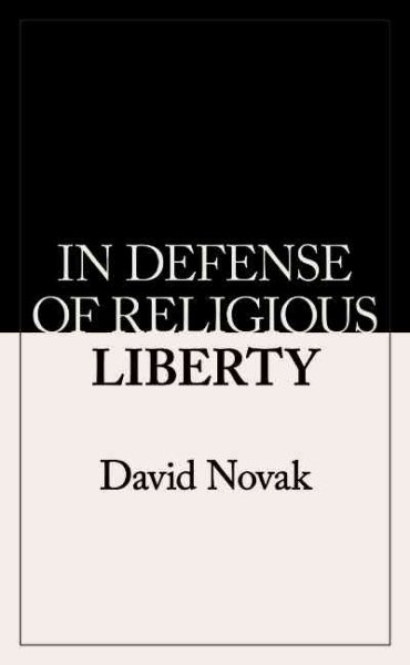 In Defense of Religious Liberty (American Ideals & Institutions) cover