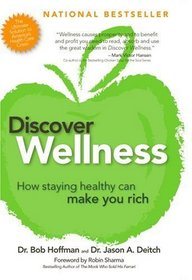 Discover Wellness: How Staying Healthy Can Make You Rich cover