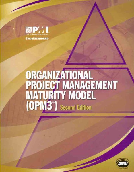 Organizational Project Management Maturity Model, Opm3® Knowledge Foundation: Knowledge Foundation cover