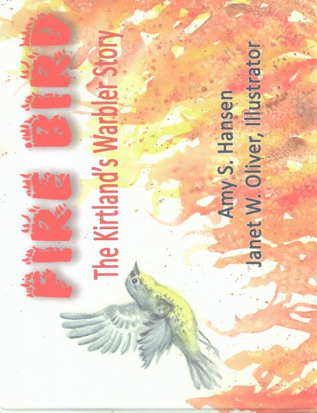 Fire Bird: The Kirtland's Warbler Story cover