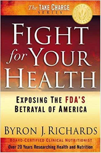 Fight for Your Health: Exposing the FDA's Betrayal of America cover