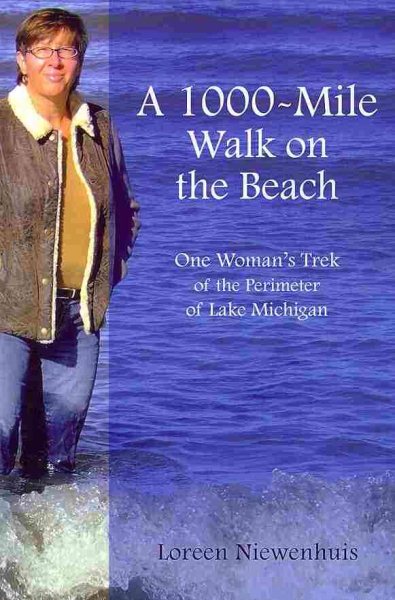 A 1000-Mile Walk on the Beach - One Woman's Trek of the Perimeter of Lake Michigan cover