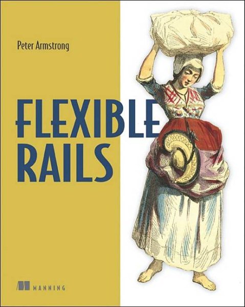 Flexible Rails: Flex 3 on Rails 2 cover