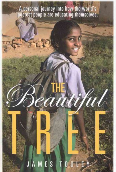 The Beautiful Tree: A Personal Journey Into How the World's Poorest People Are Educating Themselves cover