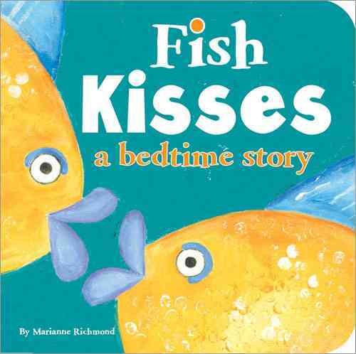 Fish Kisses: a Bedtime Story cover