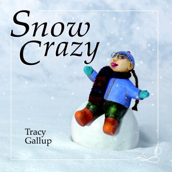 Snow Crazy (A Crazy Little)