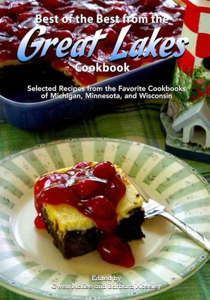 Best of the Best from the Great Lakes Cookbook (Best of the Best Regional Cookbooks) cover