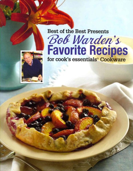 Bob Warden's Favorite Recipes Cookbook (Best of the Best Presents) cover