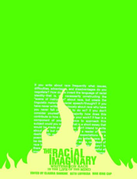 The Racial Imaginary: Writers on Race in the Life of the Mind cover