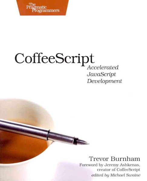 CoffeeScript: Accelerated JavaScript Development cover