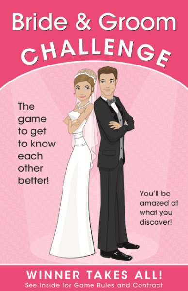 Bride & Groom Challenge: The Game of Who Knows Who Better (Winner Takes All) cover