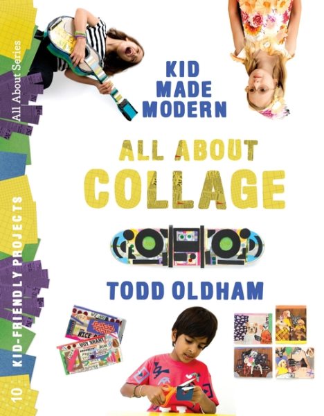 All About Collage (Kid Made Modern) cover