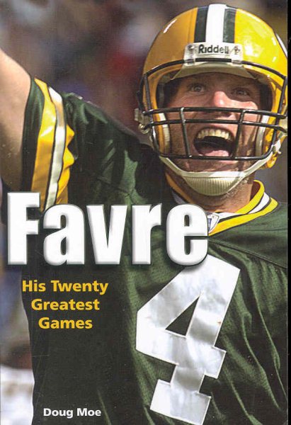 Favre: His Twenty Greatest Games cover