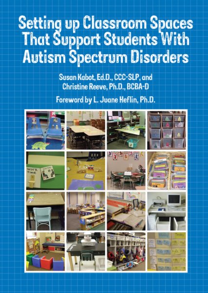 Setting Up Classroom Spaces That Support Students With Autism cover