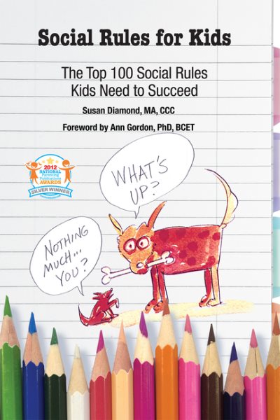 Social Rules for Kids-The Top 100 Social Rules Kids Need to Succeed cover