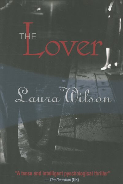 The Lover (Felony & Mayhem Mysteries) cover