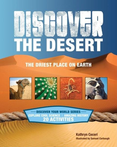 Discover the Desert: The Driest Place on Earth (Discover Your World) cover