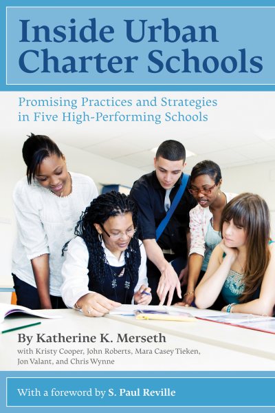 Inside Urban Charter Schools: Promising Practices and Strategies in Five High-Performing Schools cover