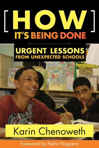 How It's Being Done: Urgent Lessons from Unexpected Schools cover