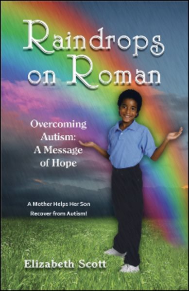 Raindrops on Roman: Overcoming Autism: A Message of Hope cover