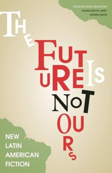 The Future Is Not Ours cover