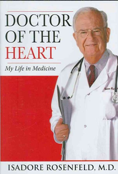 Doctor of the Heart: My Life in Medicine cover