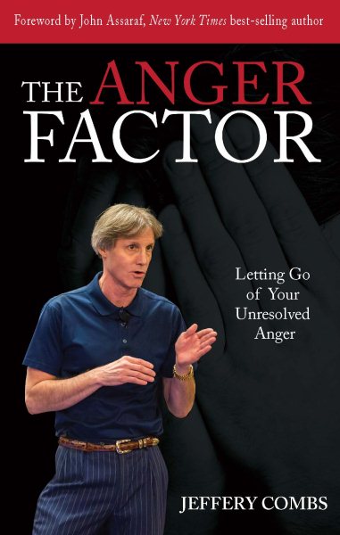 The Anger Factor: Letting Go of Your Unresolved Anger cover