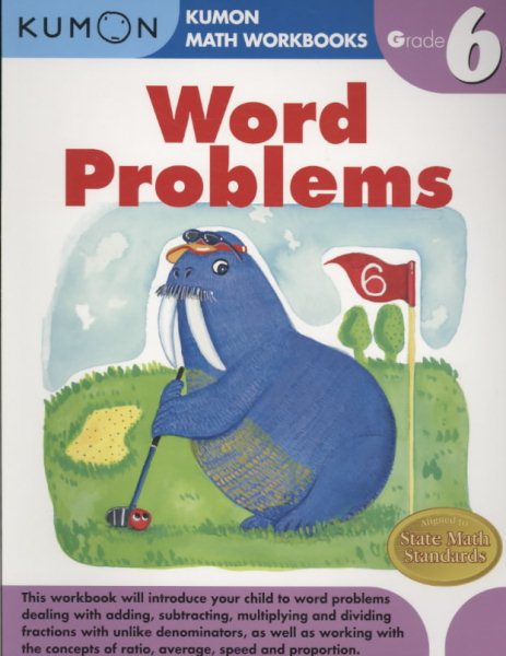 Word Problems Grade 6 (Kumon Math Workbooks) cover