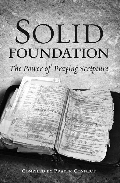 Solid Foundation: The Power of Praying Scripture cover
