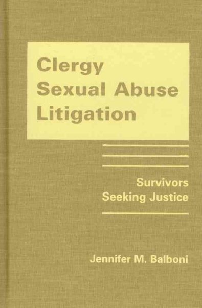 Clergy Sexual Abuse Litigation: Survivors Seeking Justice cover