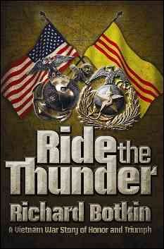 Ride the Thunder: A Vietnam War Story of Honor and Triumph cover