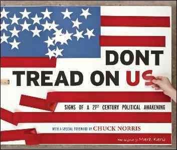 Don't Tread on US: Signs of a 21st Century Political Awakening