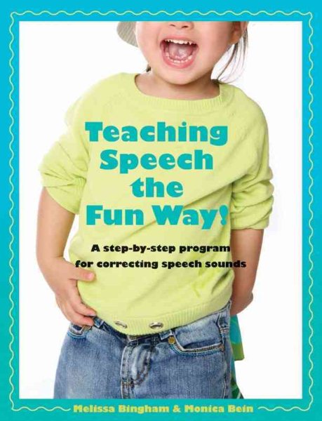Teaching Speech the Fun Way! - Parent manual for accompanying PEAC -- Parent Education for Articulation Correction program cover