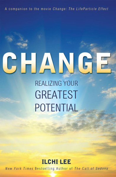 Change: Realizing Your Greatest Potential cover