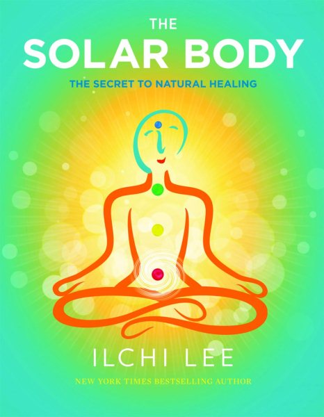 The Solar Body (CANCELED): The Secret to Natural Healing cover