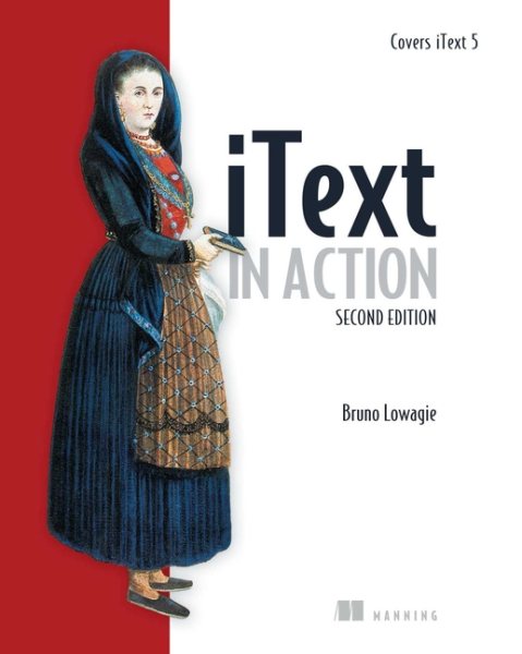iText in Action: Covers iText 5 cover