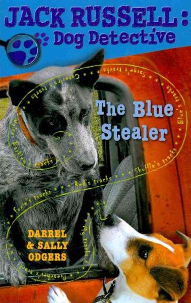 The Blue Stealer (Jack Russell: Dog Detective) cover