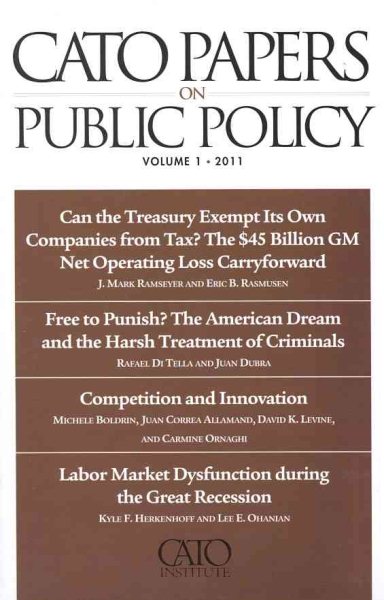 The Cato Papers on Public Policy (Volume 2011) cover