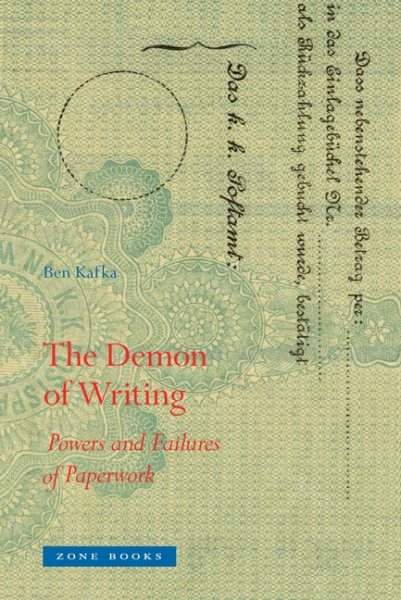 The Demon of Writing: Powers and Failures of Paperwork (Mit Press) cover