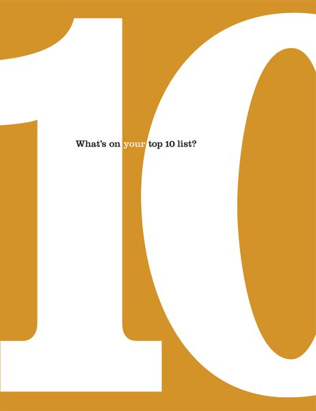 The 10 Book: What's on Your Top 10 List? cover
