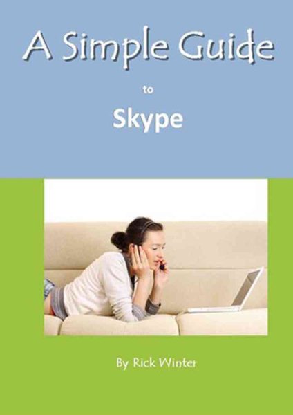 A Simple Guide to Skype (Simple Guides) cover