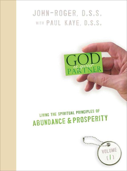 Living the Spiritual Principles of Abundance & Prosperity, Volume 1 cover