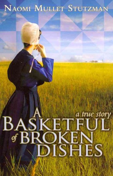 A Basketful of Broken Dishes cover