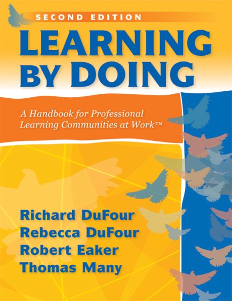 Learning by Doing: A Handbook for Professional Communities at Work - a practical guide for PLC teams and leadership cover